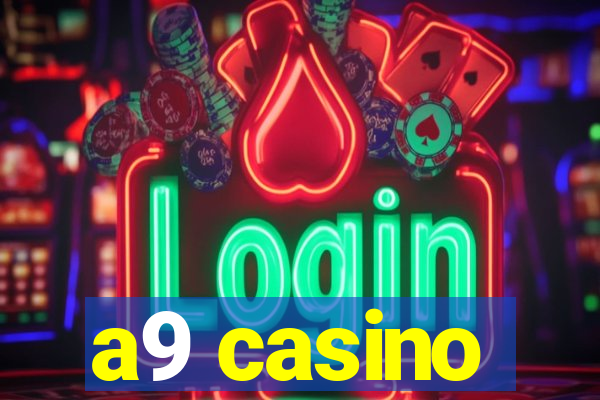 a9 casino